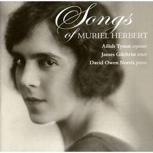 James Gilchrist - Songs of Muriel Herbert  CD